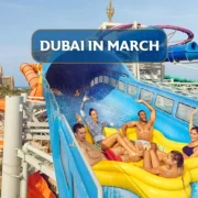 Dubai in March