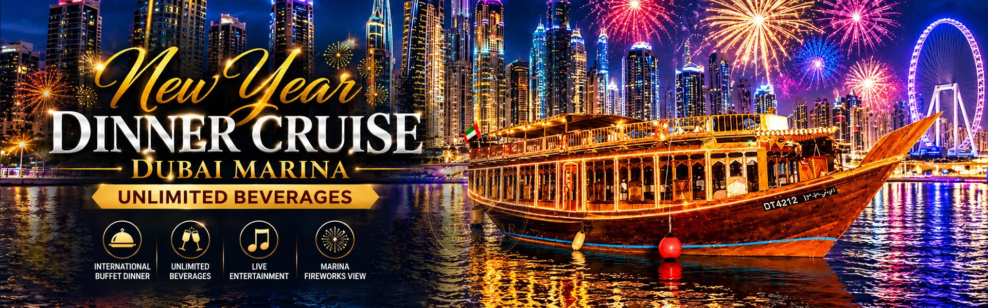 New Year Dinner Cruise Dubai Marina with Unlimited Beverges