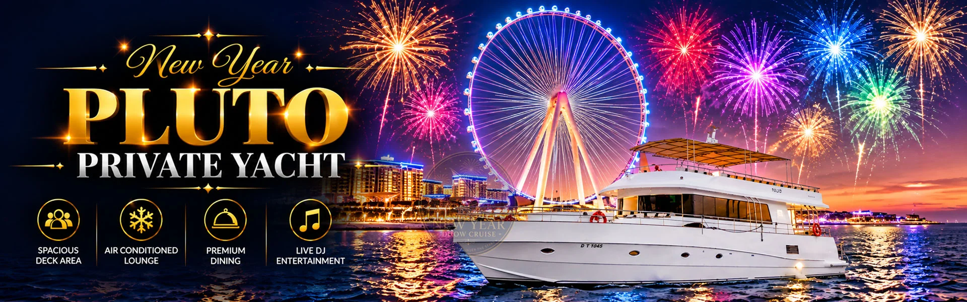 New Year Pluto private Yacht